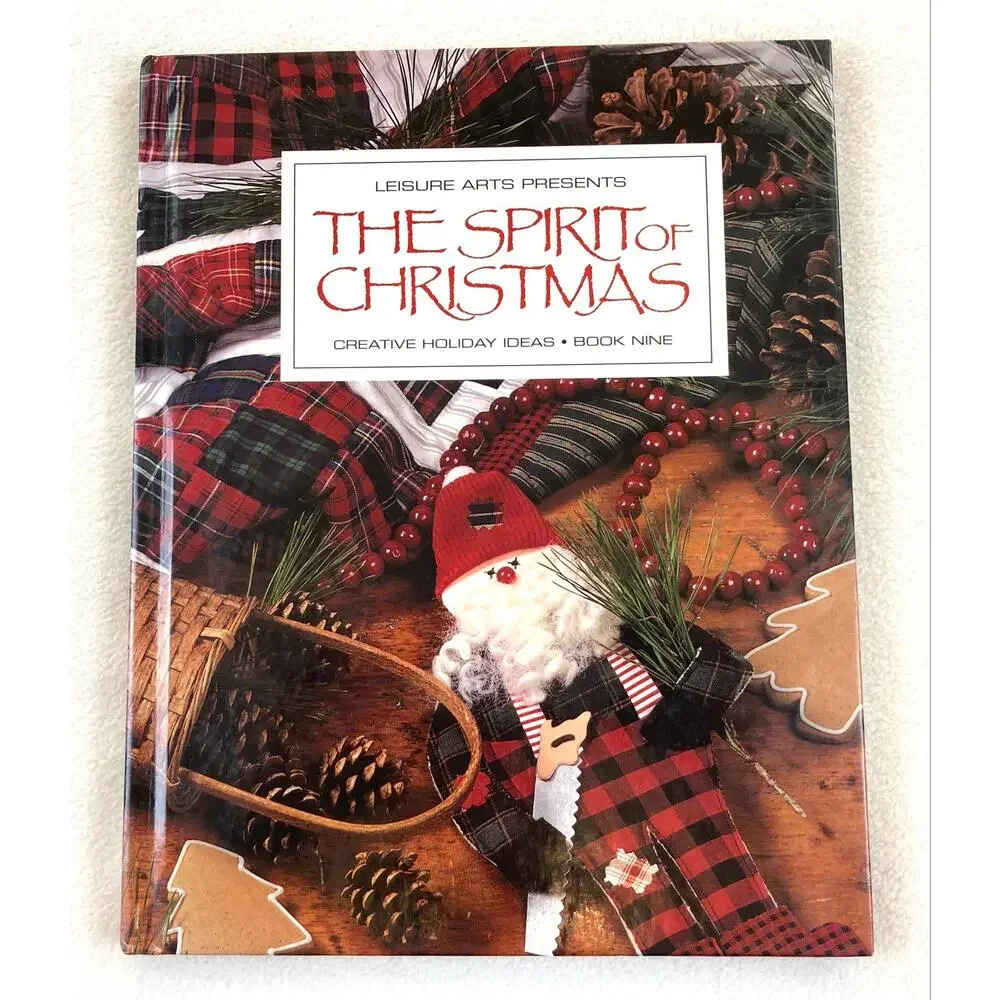 The Spirit of Christmas Book 10 Leisure Arts Holiday Craft ISBN 094223765X Vtg.